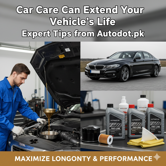 How Regular Oil Changes and Car Care Can Extend Your Vehicle’s Life Expert Tips from Autodot.pk